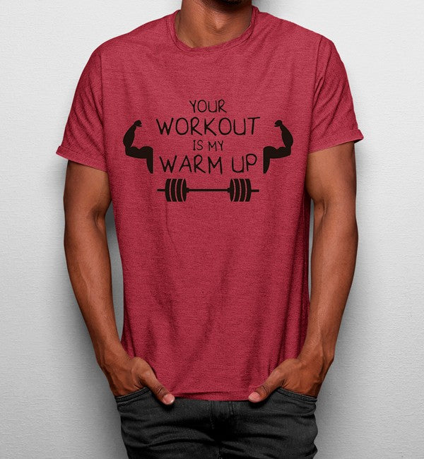 Camiseta Tu Ejercicio Es Mi Calentamiento