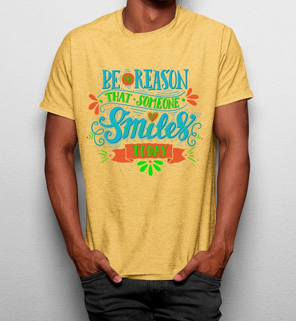 Camiseta Sé una Razón para que Alguien Sonrie Hoy